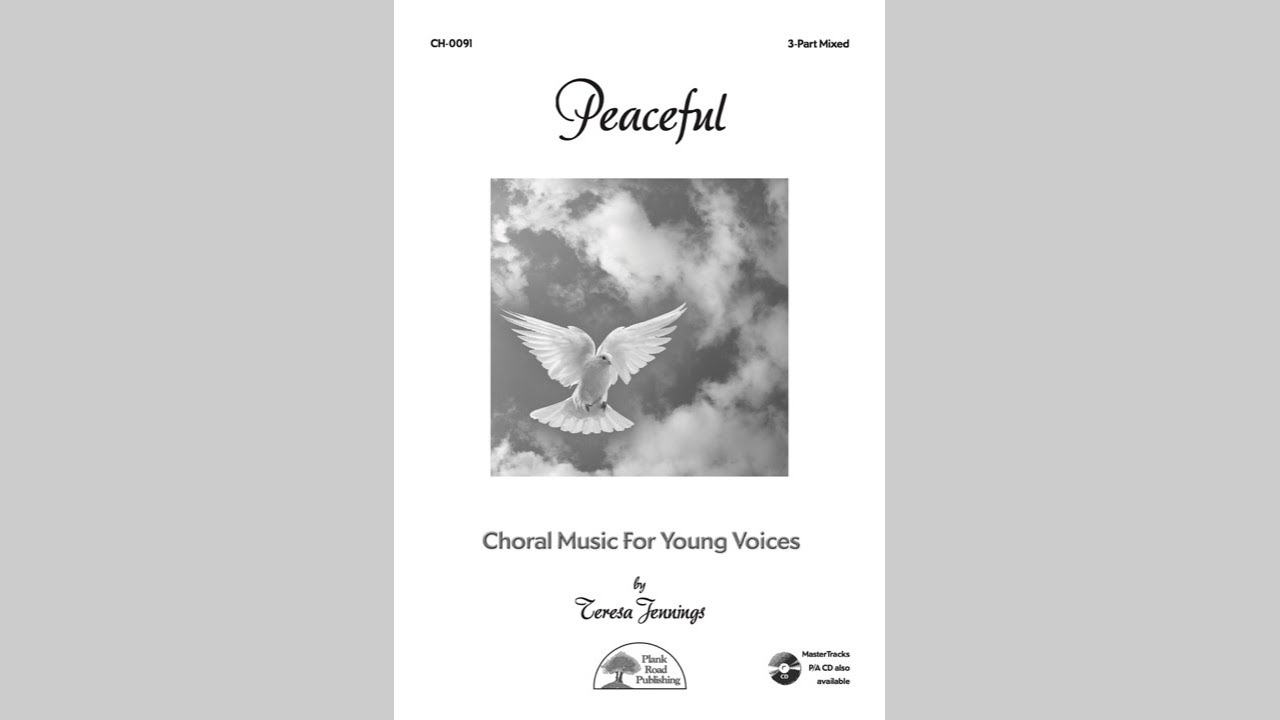 Peaceful - Choral