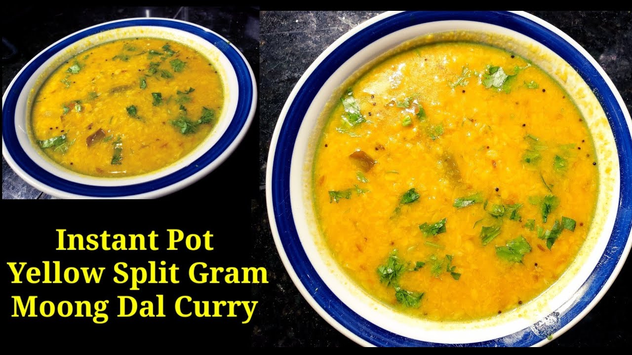 Instant Pot Easy Moong dal Curry| Yellow Split Gram Soup