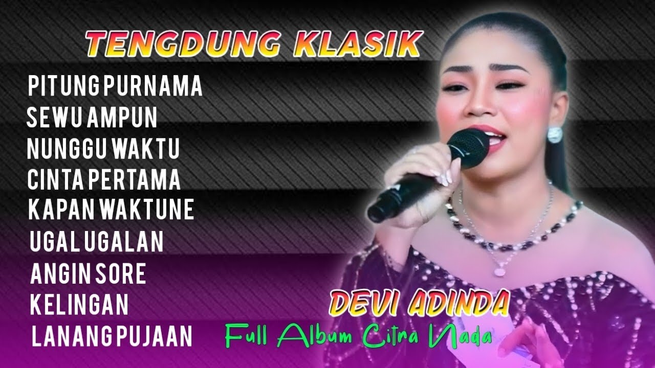 Tengdung Klasik | Tarling Cirebonan | Devi Adinda | Pitung Purnama | Full Album Citra Nada