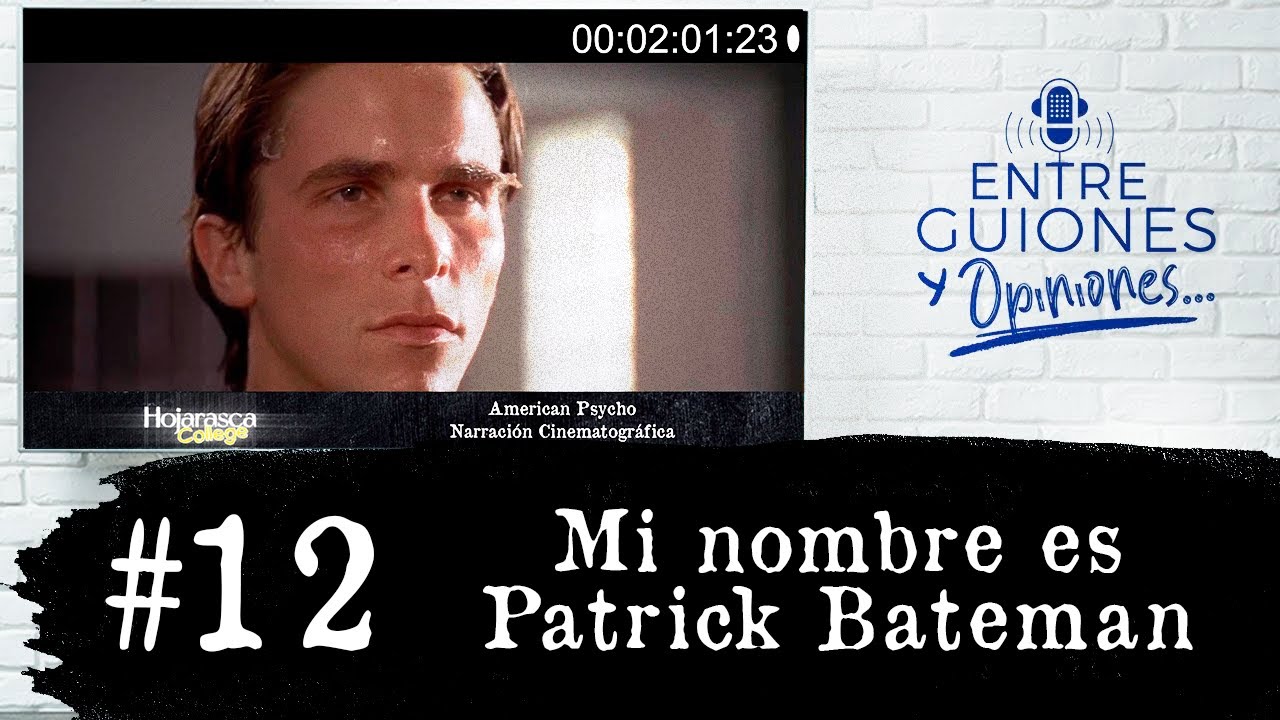#12 Mi nombre es Patrick Bateman - Psicópata Americano
