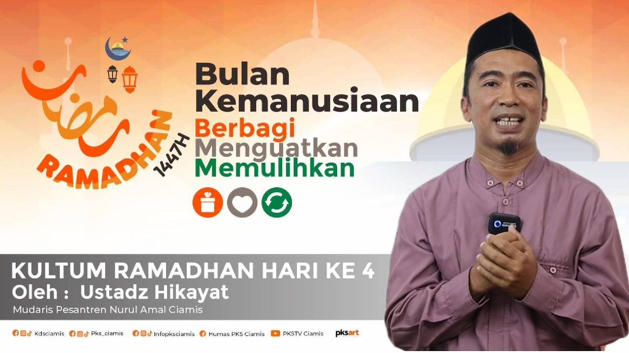 KULTUM HARI KE 4 || Tadabur Al-Qur'an Cahaya Kehidupan