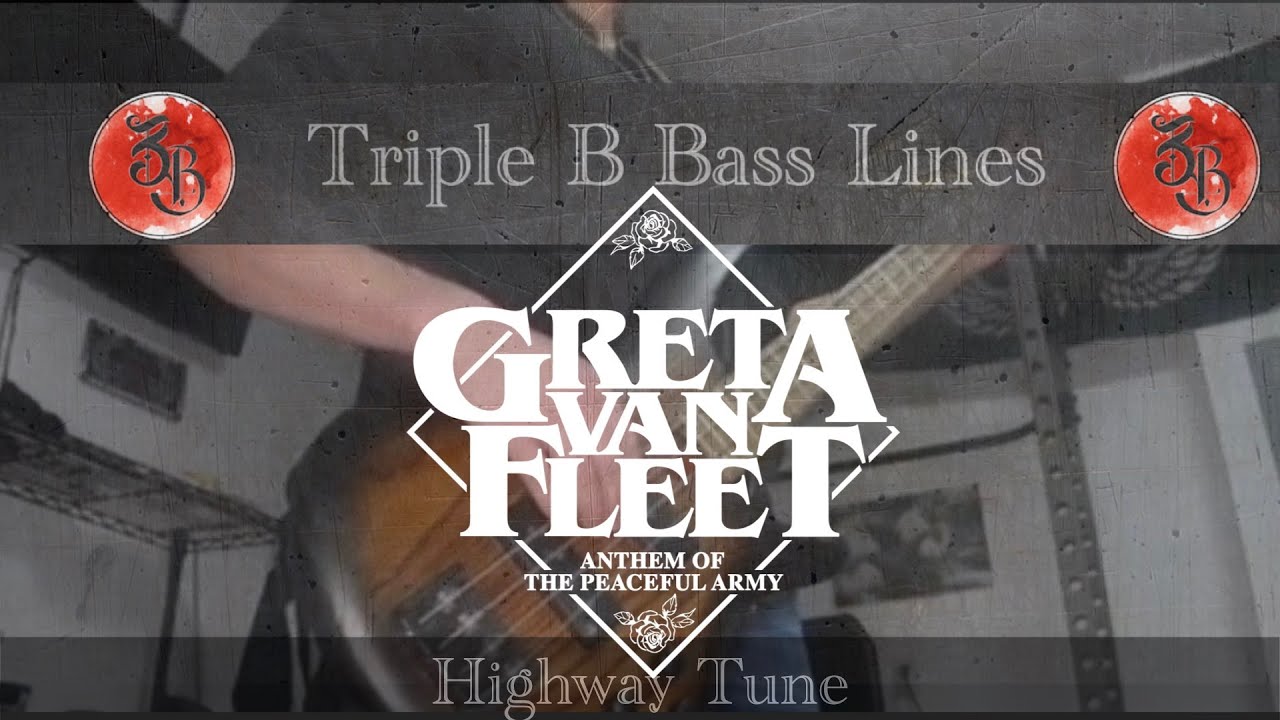 Greta Van Fleet - Highway Tune Bass Cover with Tabs