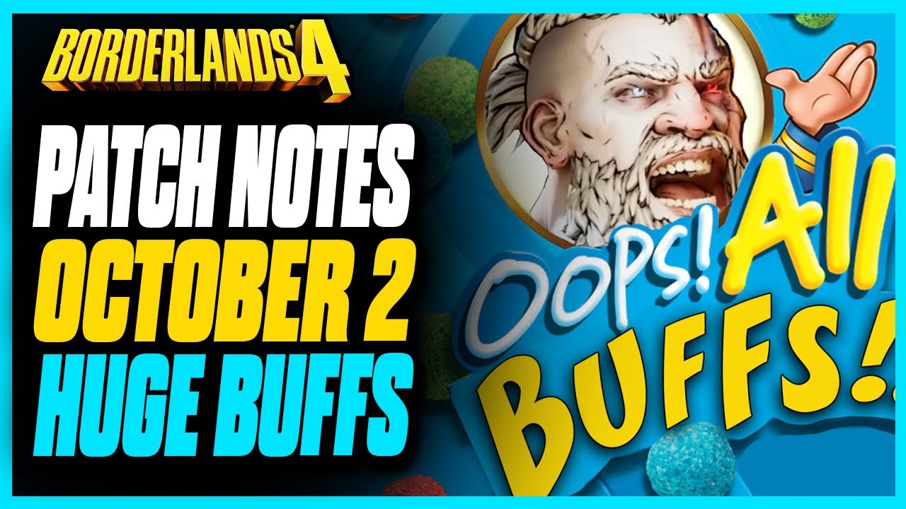 TONS OF BUFFS!!! | Borderlands 4 PATCH NOTES 10/02/25