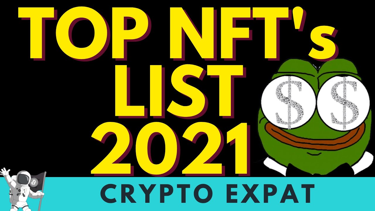 TOP NFT LIST FOR  2021 5X,10X, 100X Gains