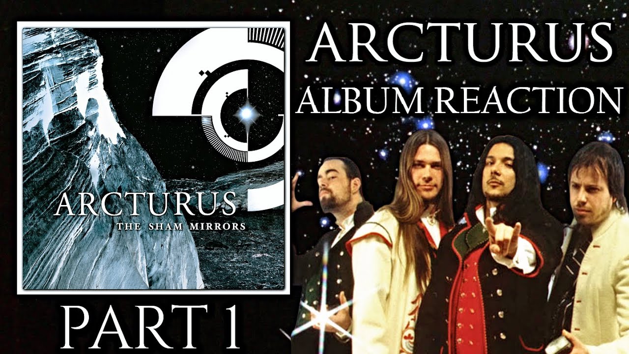 Arcturus - The Sham Mirrors | Full Album Reaction (Part 1)