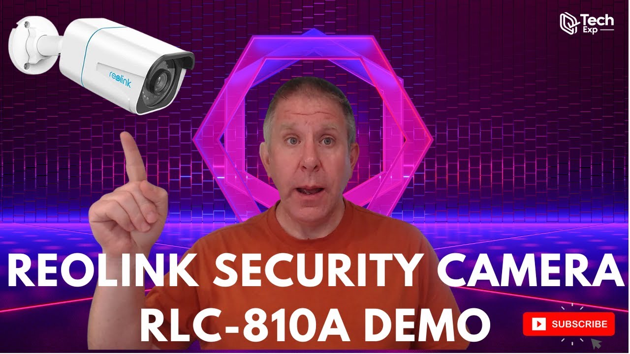 ReoLink RLC 810A Security Camera Demo