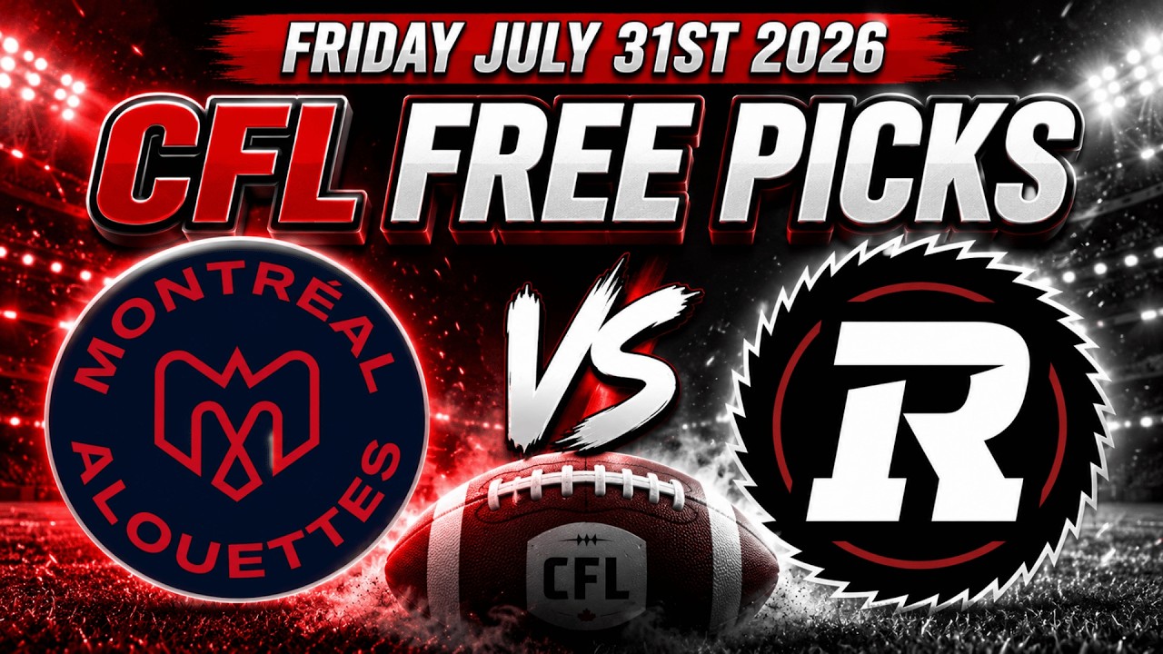 Montreal Alouettes vs Ottawa Redblacks: бесплатные прогнозы на КФЛ | 9-я неделя КФЛ | Пятница, 31...