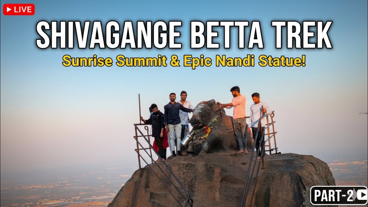 PART -2, TREK SHIVGANGE BETTA HILLS BENGALURU SHIV TEMPLE 🕉️