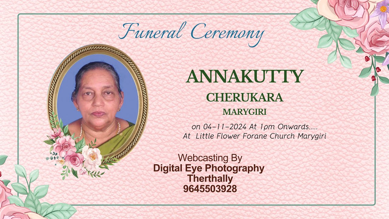 Annakutty Cherukara Marygiri || Funeral Ceremony