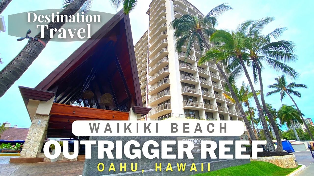 Hawaii Luxury Resort | Outrigger Reef Waikiki Beach | Virtual Walking Tour | Hawaii Travel