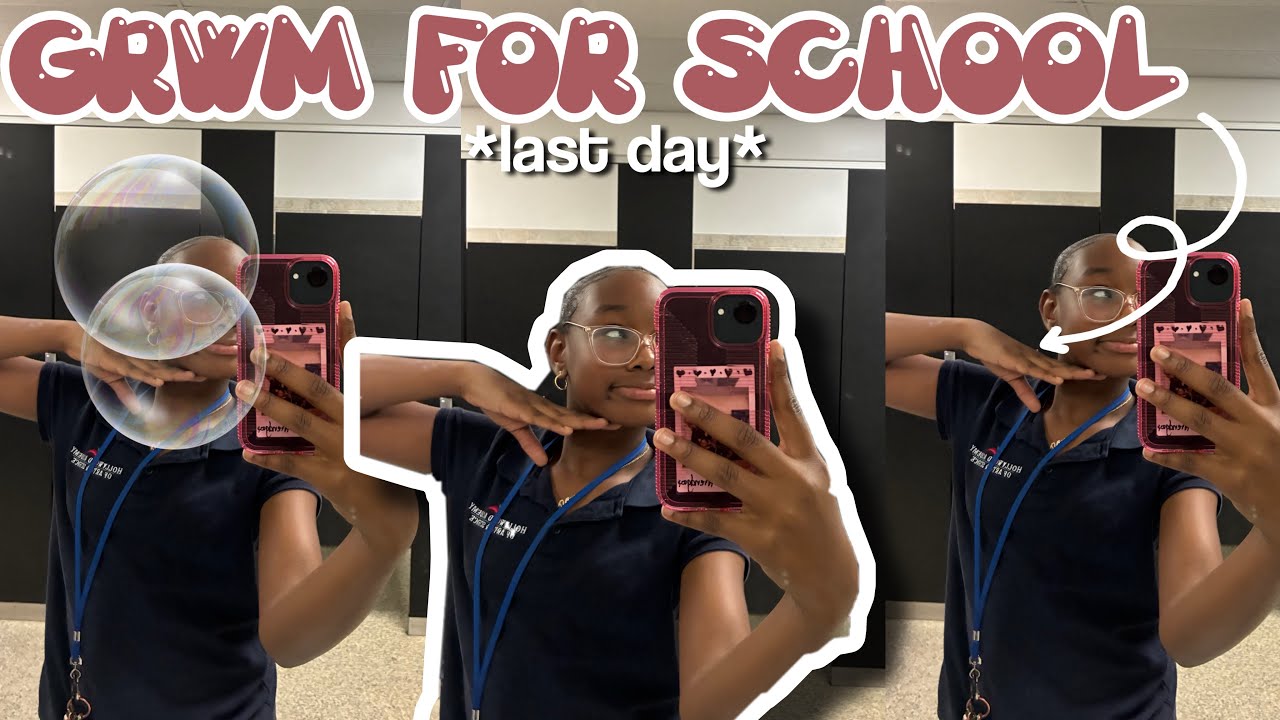 GRWM FOR THE LAST DAY OF SCHOOL (grwm, ootd, skincare, etc)