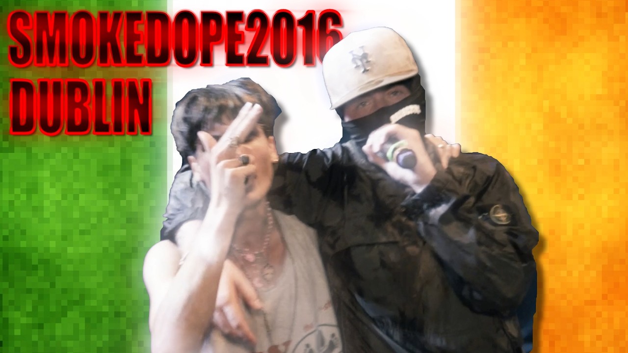 SMOKEDOPE2016 DUBLIN FULL SHOW FT. BUCKSHOT, NOKIA ANGEL + ELCAMMGGUOD