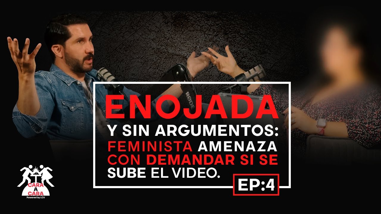 Enojada y sin argumentos: Feminista amenaza con demandar si se sube el video | Cara a cara | EP. 4