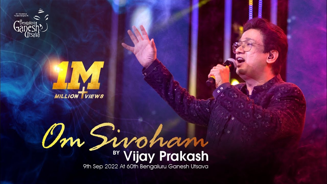 OM SIVOHAM | Naan Kadavul | Vijay Prakash | 60th Bengaluru Ganesh Utsava 2022