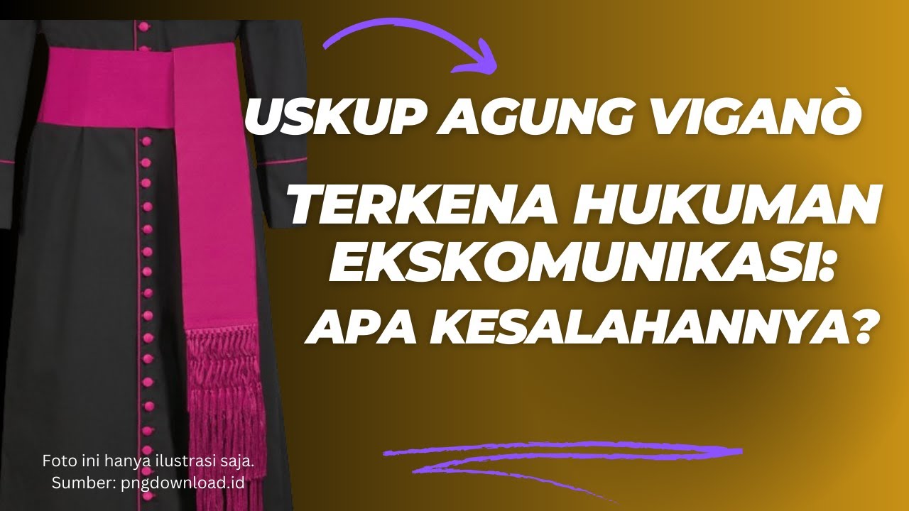 Uskup Agung Viganò Terkena Hukuman Ekskomunikasi: Apa Kesalahannya?