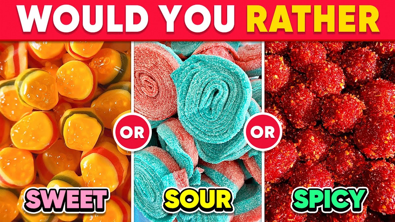 Would You Rather - SPICY 🌶️ SOUR 🍋 or SWEET 🌈 Food Challenge | Daily Quiz