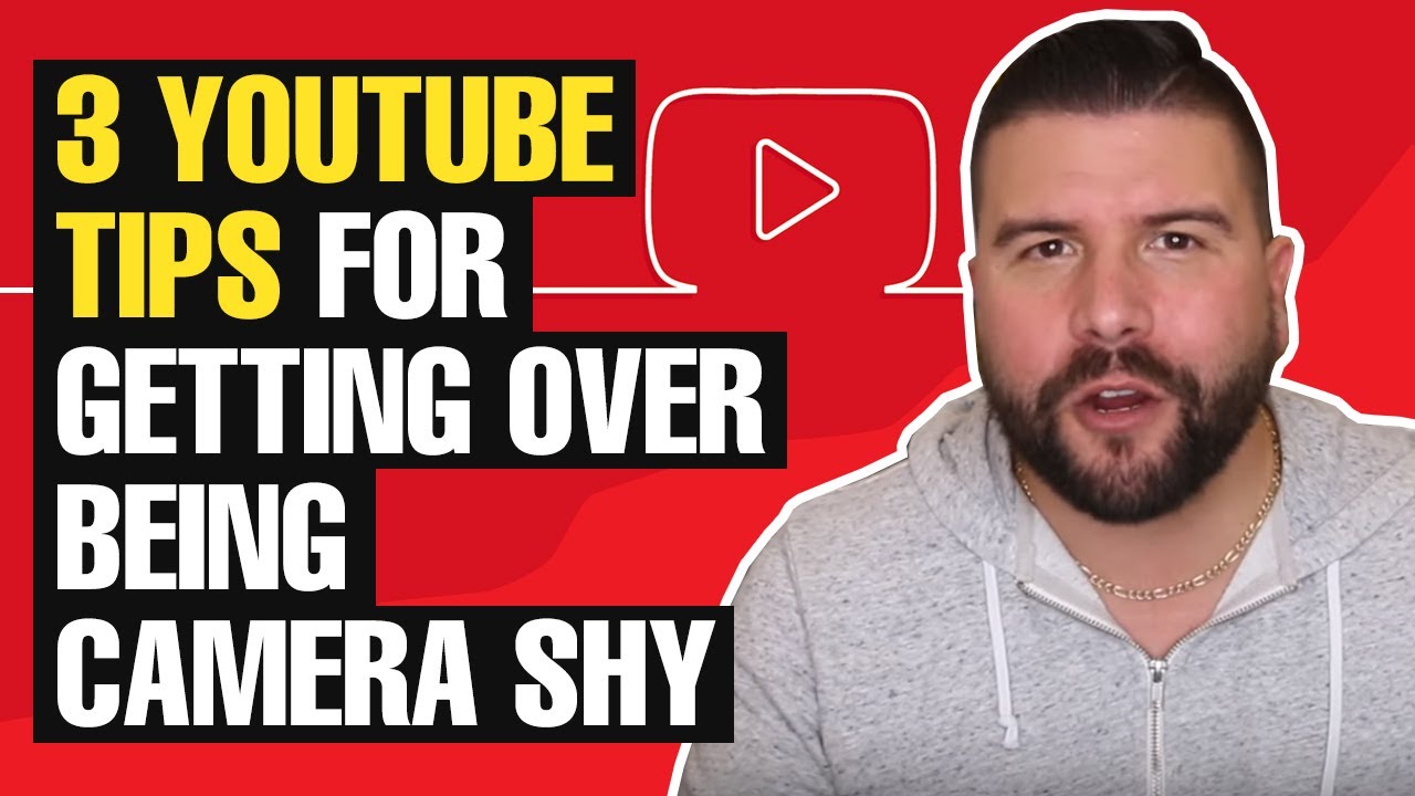 3 YouTube Tips for Getting Over Being Camera Shy