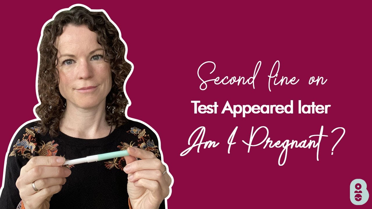 Second line on test appeared later am I pregnant