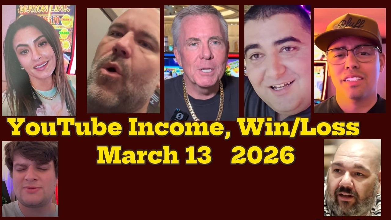👉March 13  YouTube Revenue + Gambling Win/Loss | Vegas Matt, Mr.Handpay, NG Slot, BC Slot, Lady Luck