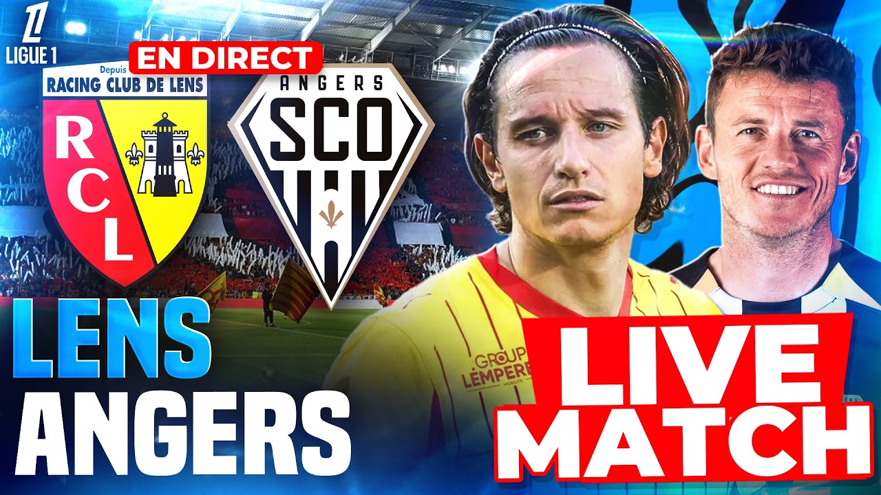 🔴 LENS - ANGERS LIVE |🚨LENS LEADER PROVISOIRE ? COURSE AU TITRE ET AU PODIUM ? | Ligue 1