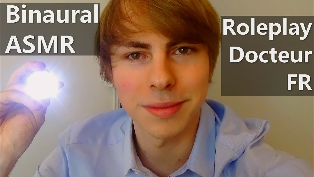 Binaural ASMR FR 👨‍⚕️ Roleplay Docteur 👨‍⚕️ 2ème version