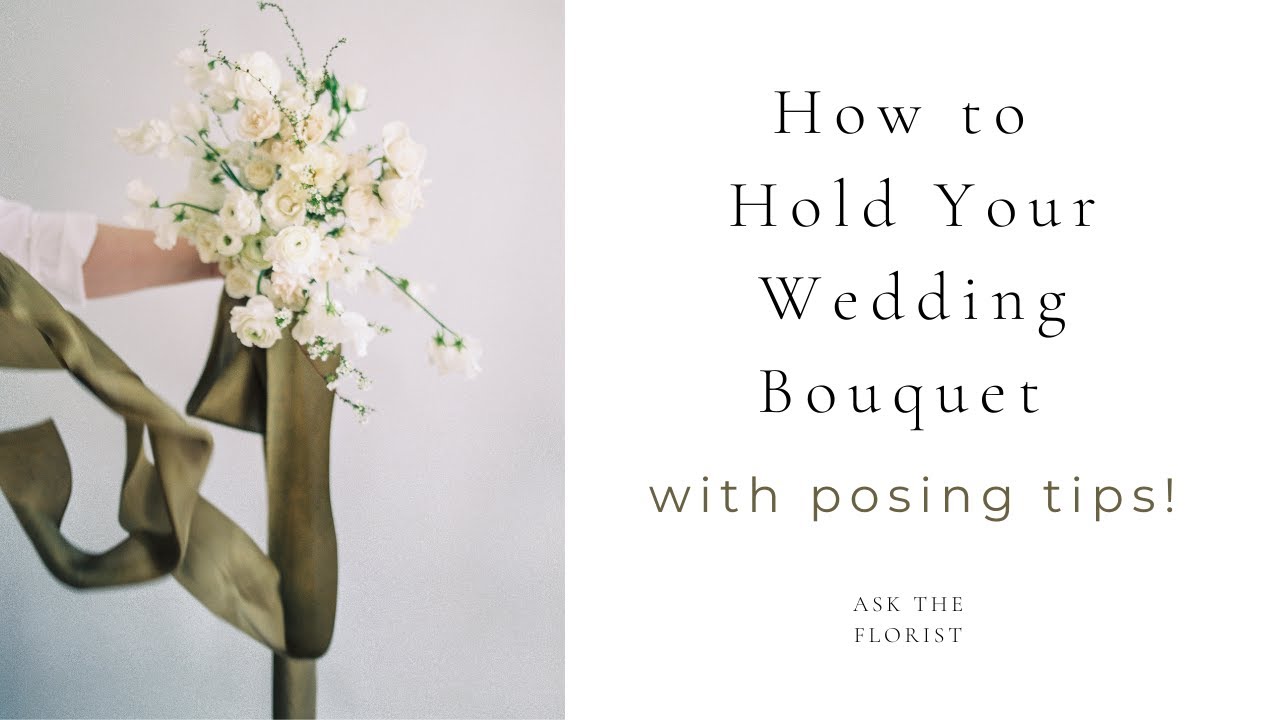 How to Hold Your Wedding Bouquet | Ask the Florist | Episode 1
