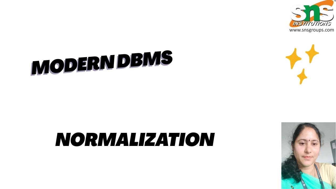 Normalization | Modern DBMS | SNS Institutions