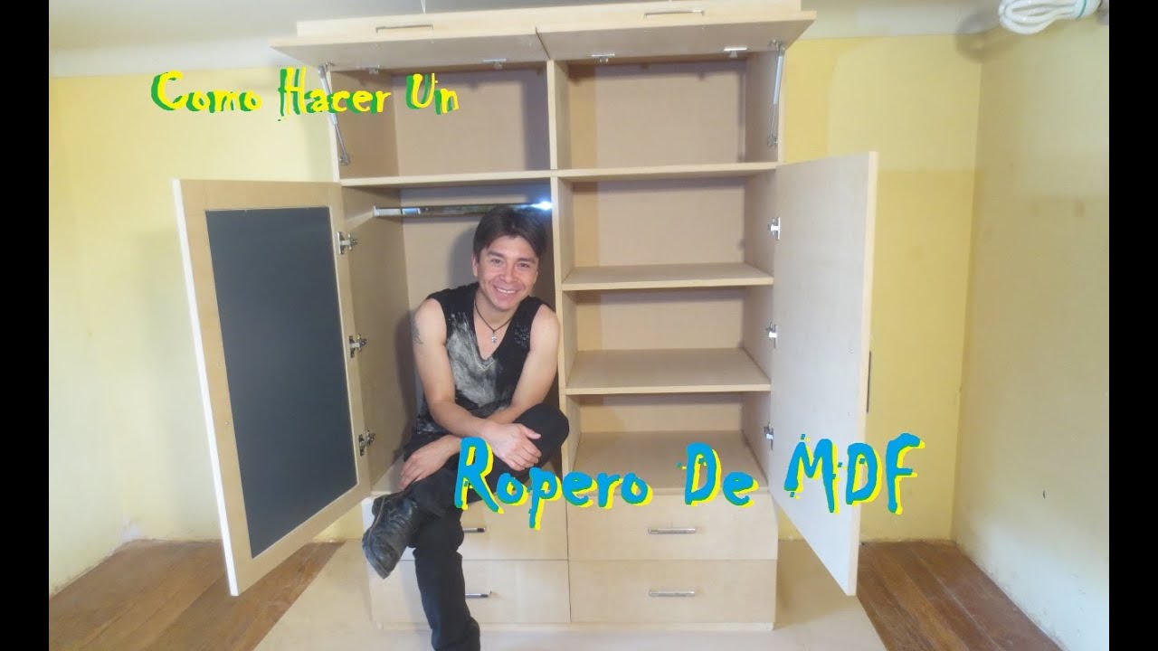 Como Hacer Un ROPERO o CLOSET De MDF Facil