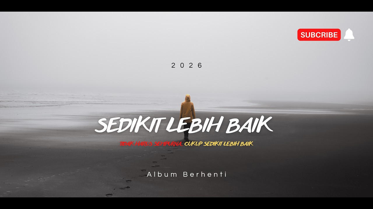 Sedikit lebih baik (Lagu & Lirik; Dwipa); Tidak harus sempurna, cukup sedikit lebih baik...