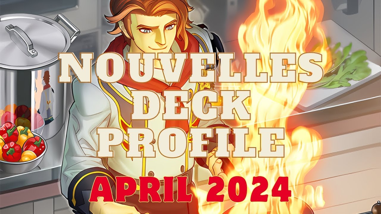 YU-GI-OH! NOUVELLES DECK PROFILE! APRIL 2024!