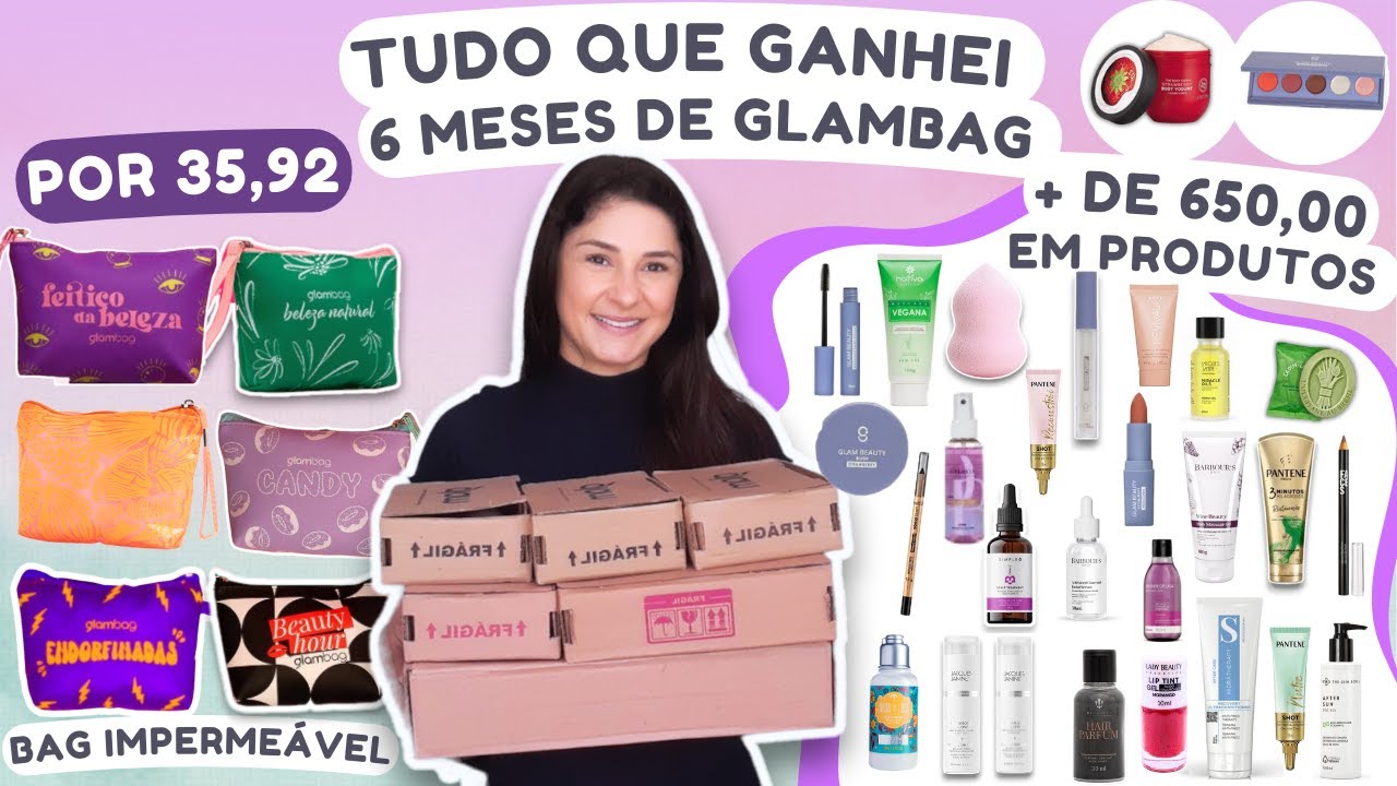 O QUE GANHEI EM 6 MESES DE GLAMBAG | ASSINAR GLAMBAG VALE A PENA?