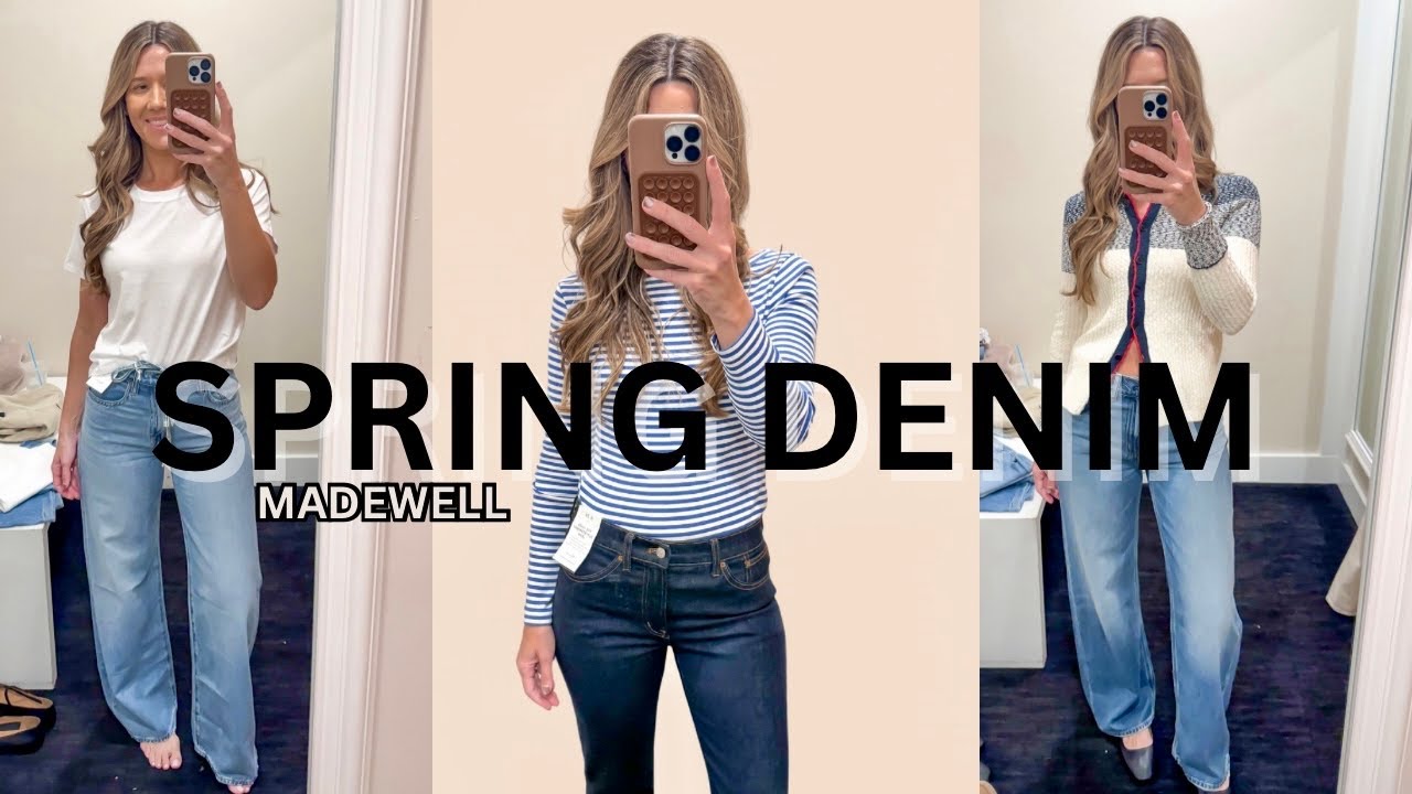 Trying On Madewell Spring Denim | In-Store Haul + Outfit Ideas