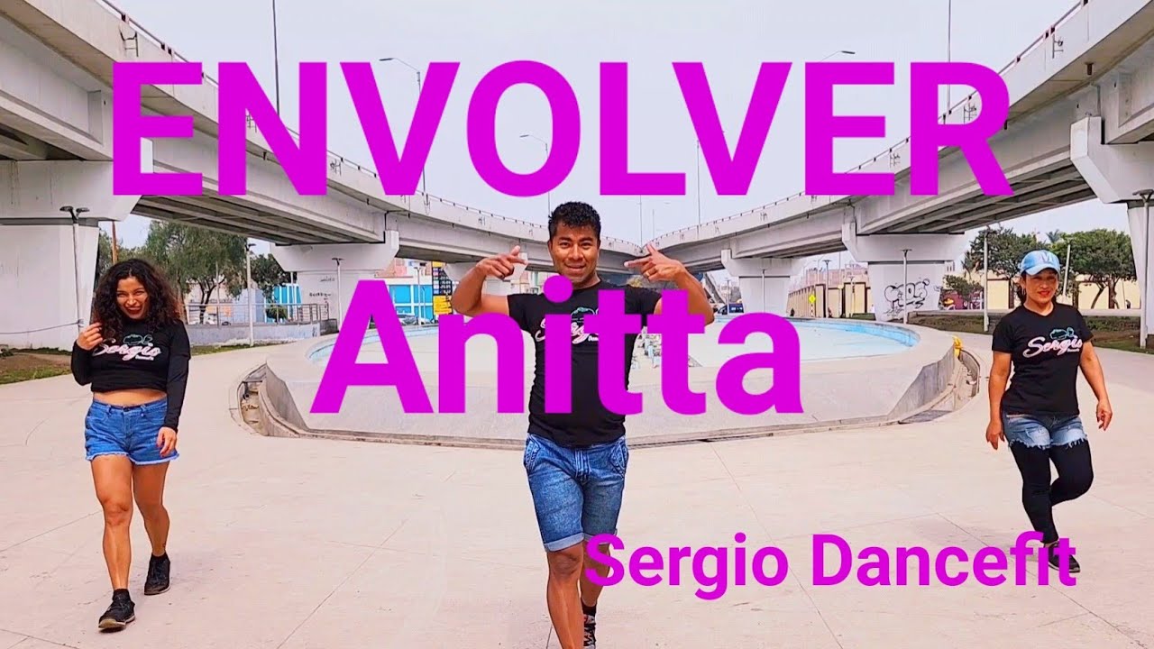 Envolver - Anitta - Coreografía Fitness by @SergioDancefit