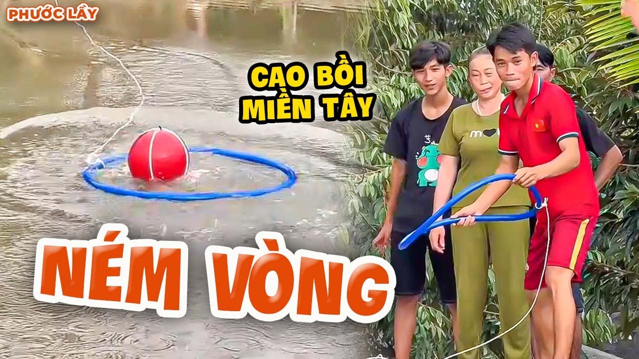Thử Thách Ném Vòng Cao Bồi Nhận Thưởng Ê Hề | Phước Lầy