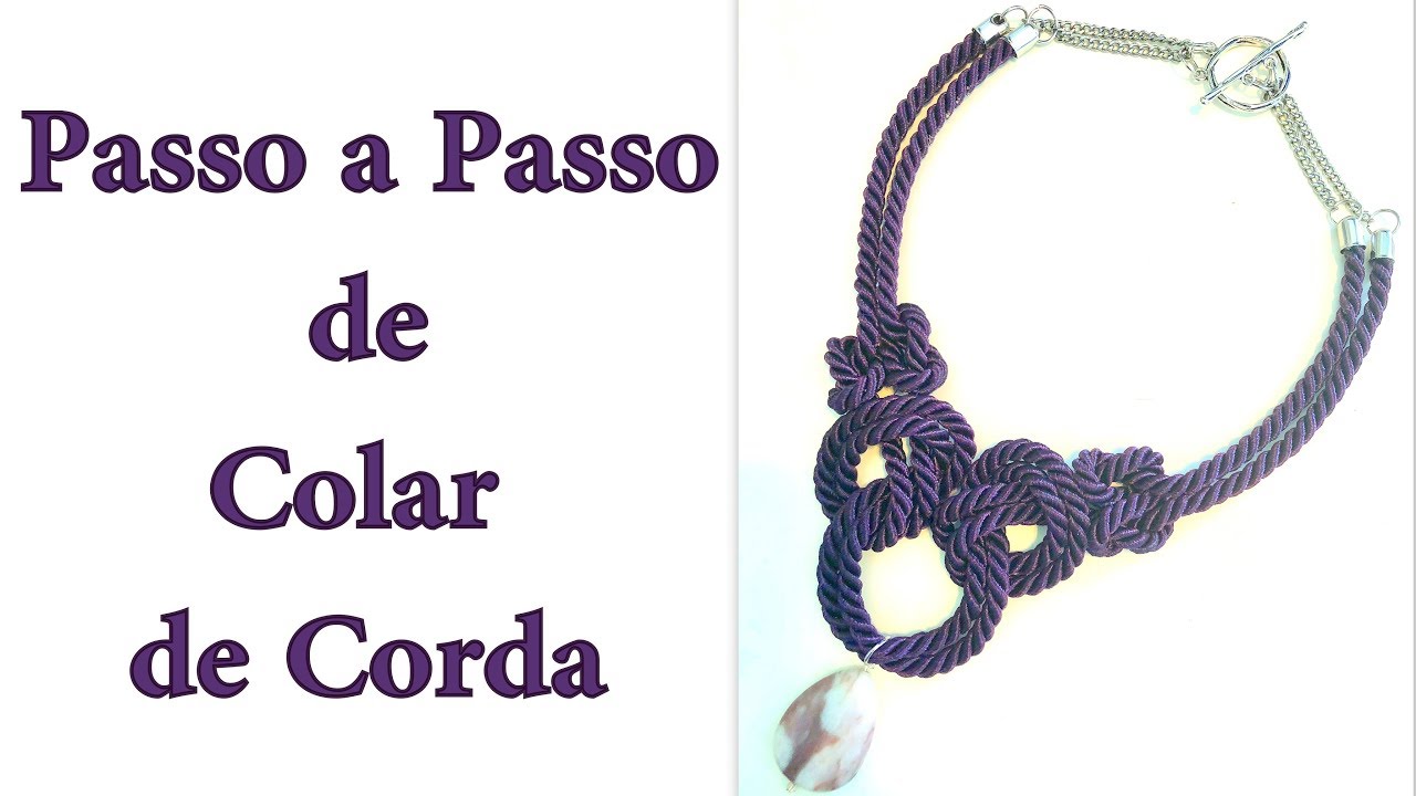 PASSO A PASSO DE COLAR DE CORDA #1