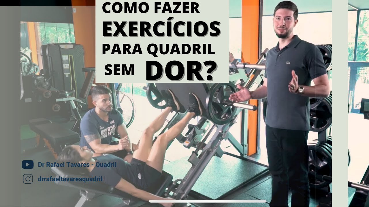 Como fazer Exercícios para QUADRIL sem DOR? | Dr Rafael Tavares - Quadril