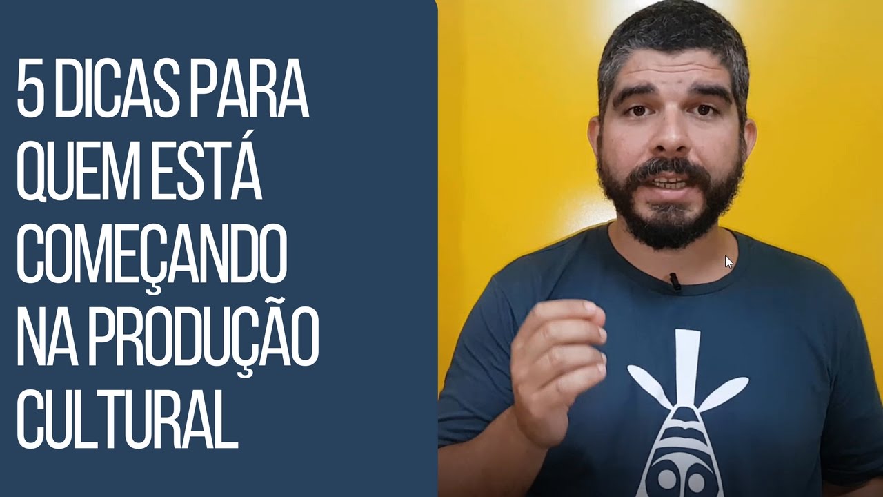 Cinco dicas para quem está começando na produção cultural