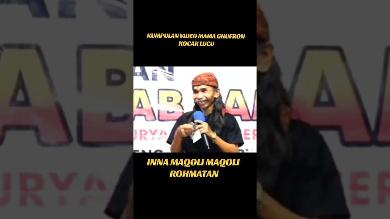 kumpulan video kocak mama ghufron #mamaghufron