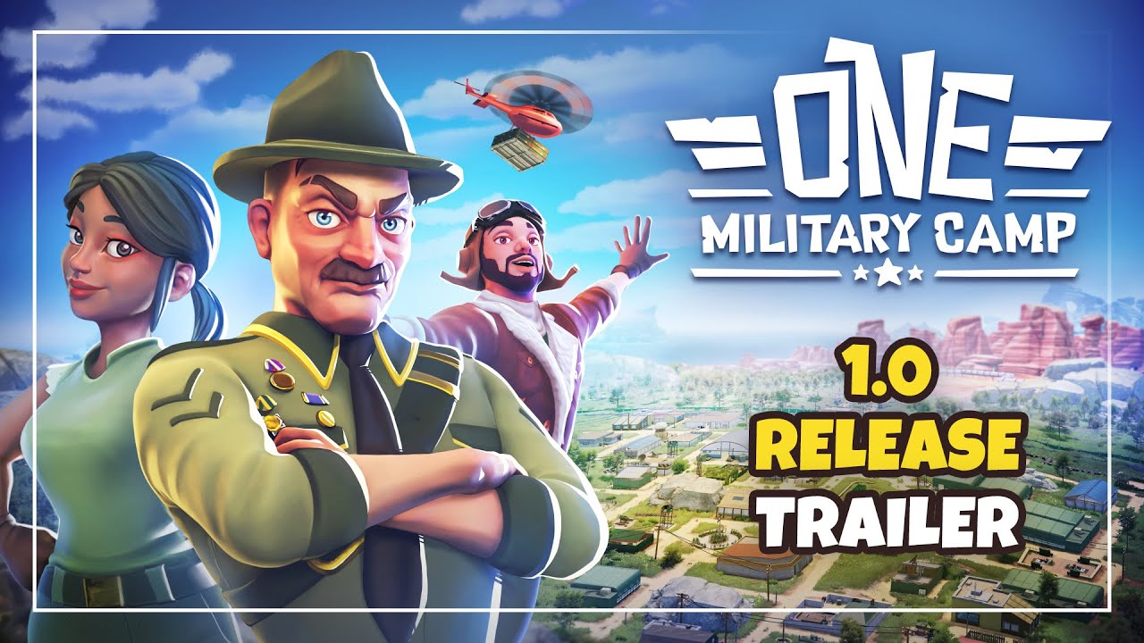 One Military Camp | 1.0 Release Trailer