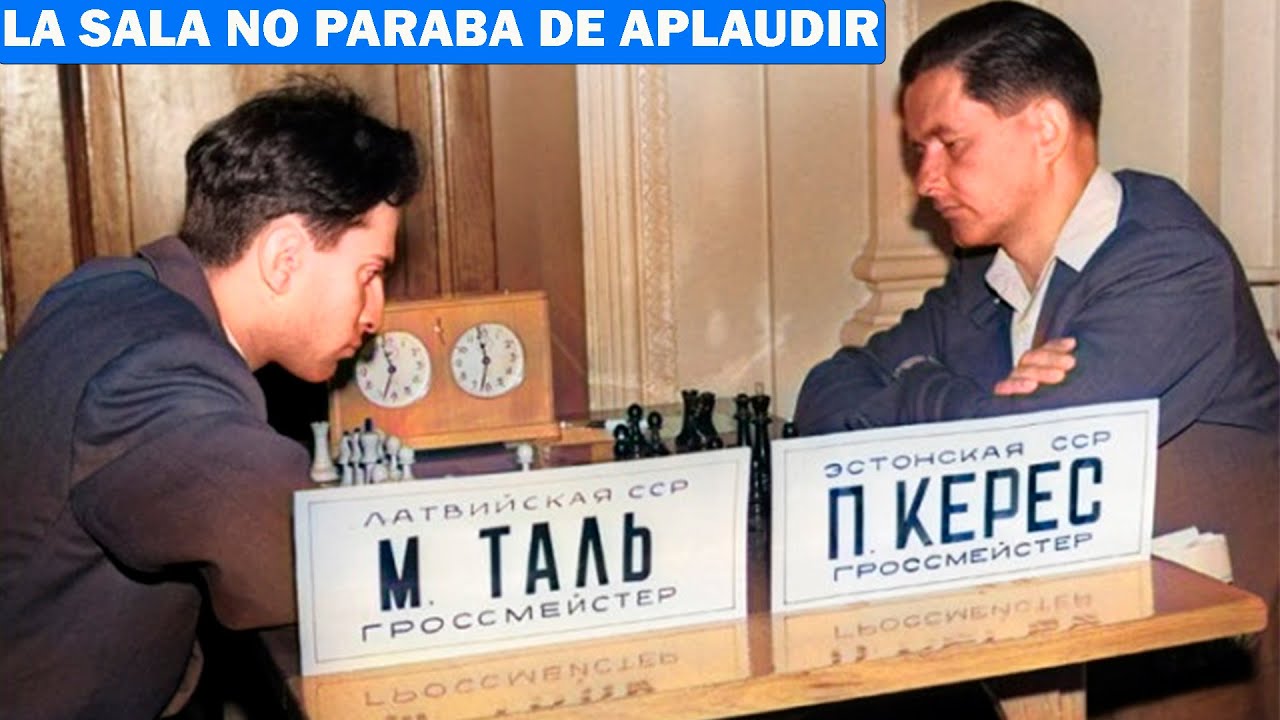 ♟MIJAIL TAL EN ESTADO MÁXIMA INSPIRACIÓN, ¡ARRASA A PAUL KERES!