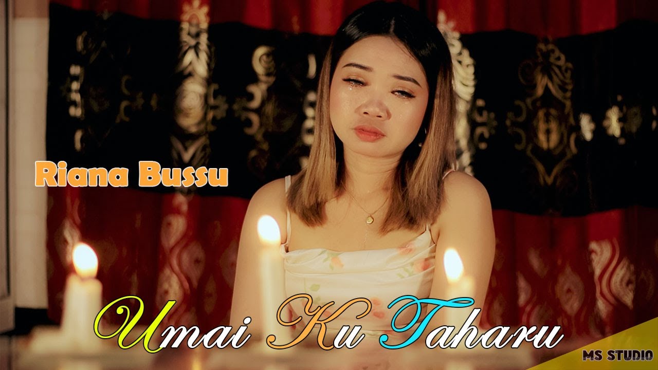 Umai Ku Taharu * RIANA BUSSU * M/V Official #lagudayakterbaru