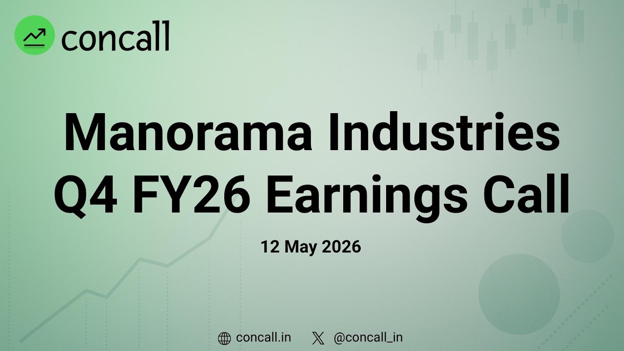 Manorama Industries Q4 FY26 Earnings Conference Call | Concall.in