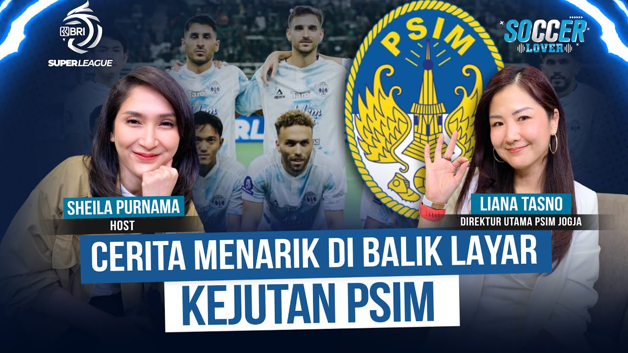 Cerita Menarik Liana Tasno Soal Kejutan PSIM Jogja di Laga Pembuka BRI Super League