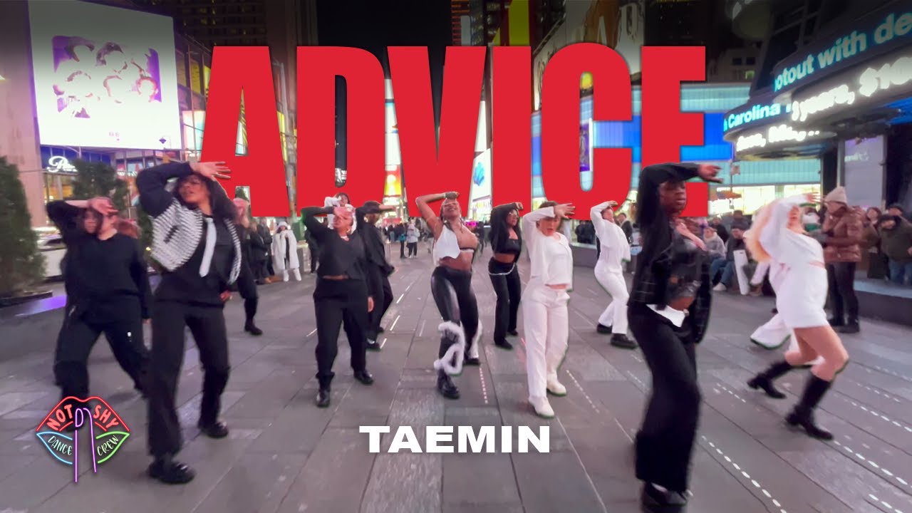 [KPOP IN PUBLIC NYC] TAEMIN (태민) - ADVICE Dance Cover by Not Shy Dance Crew
