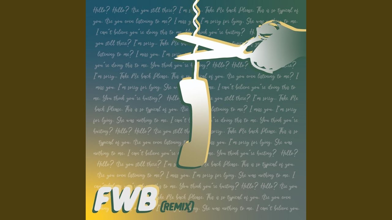 FWB (Blizzard Remix)