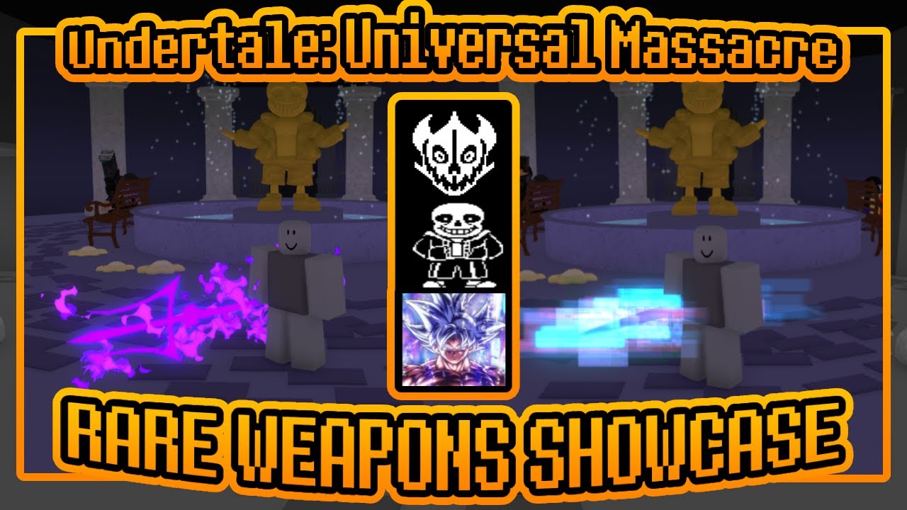 Rare Weapons Showcase | Undertale: Universal Massacre