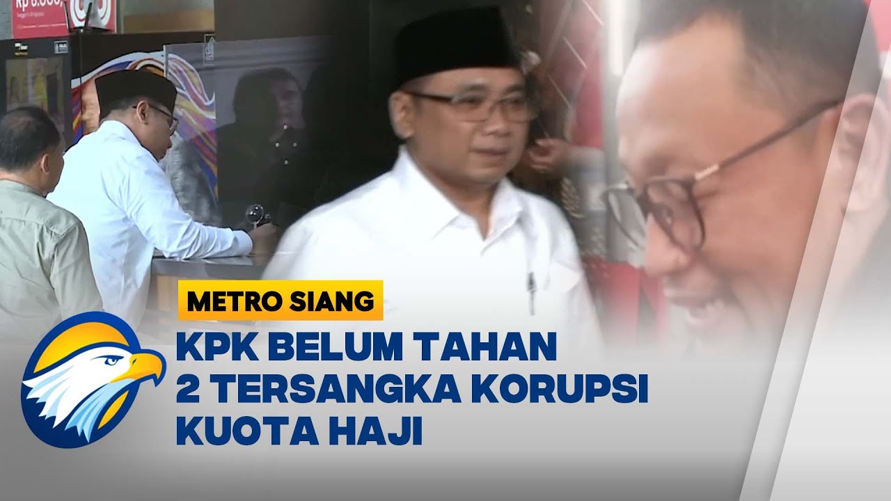 Gus Alex dan Yaqut Belum Ditahan KPK soal Korupsi Kuota Haji