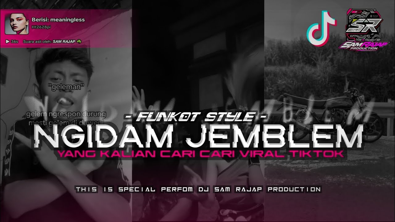 DJ FUNKOT NGIDAM JEMBLEM VIRAL TIKTOK🔥 (SAM RAJAP PRODUCTION)