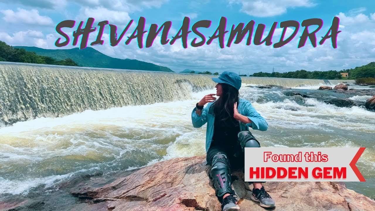 SHIVANASAMUDRA FALLS | HIDDEN GEM PLACE | BHARACHUKKI FALLS  | WEEKEND GETAWAY FROM BANGALORE