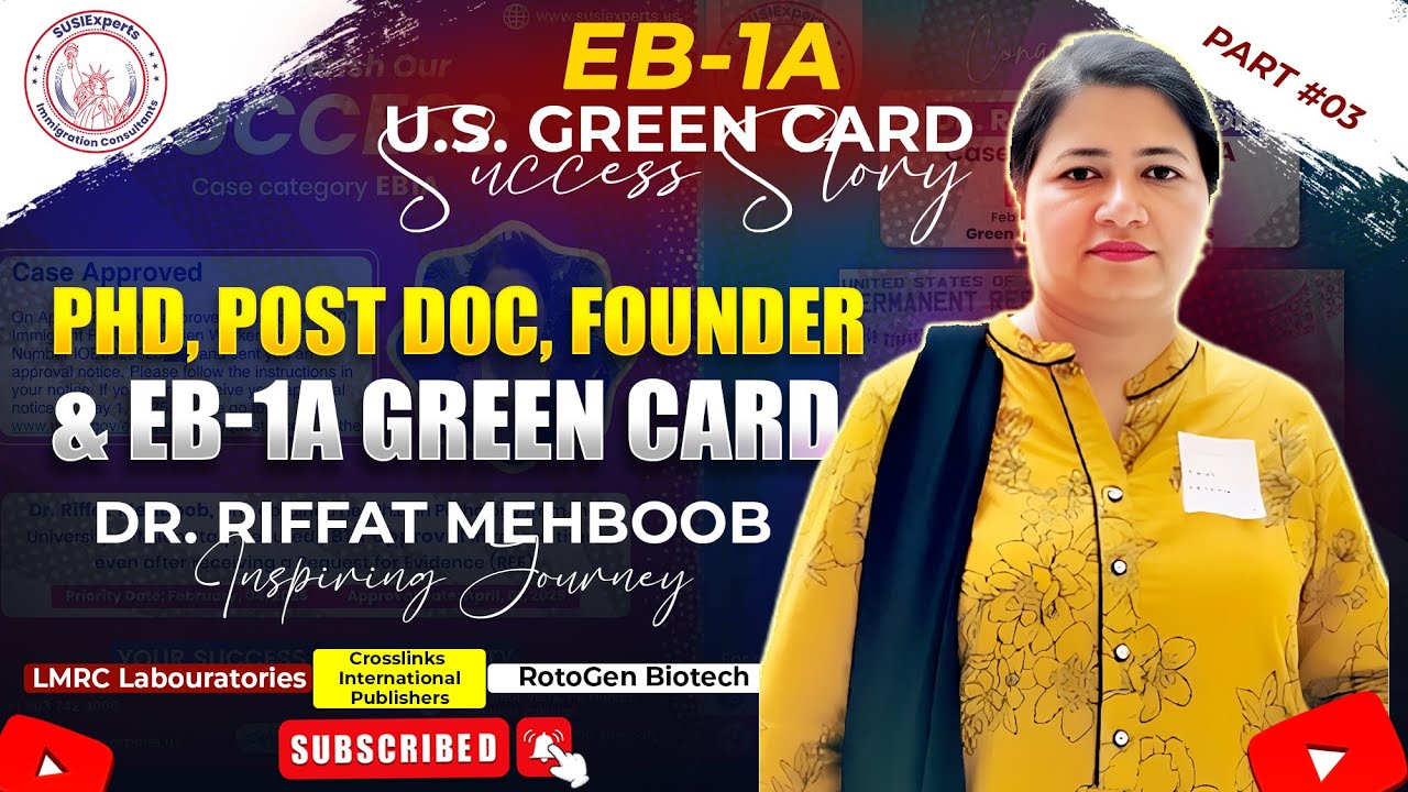 PhD → Post-Doc → Founder → EB-1A Green Card | Dr. Riffat Mehboob Inspiring Journey (Part 03)